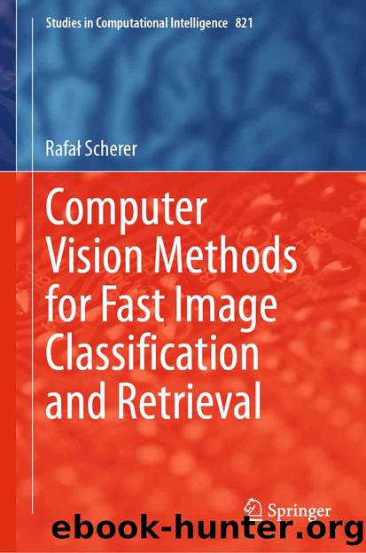 Computer Vision Methods for Fast Image Classification and Retrieval by Rafał Scherer