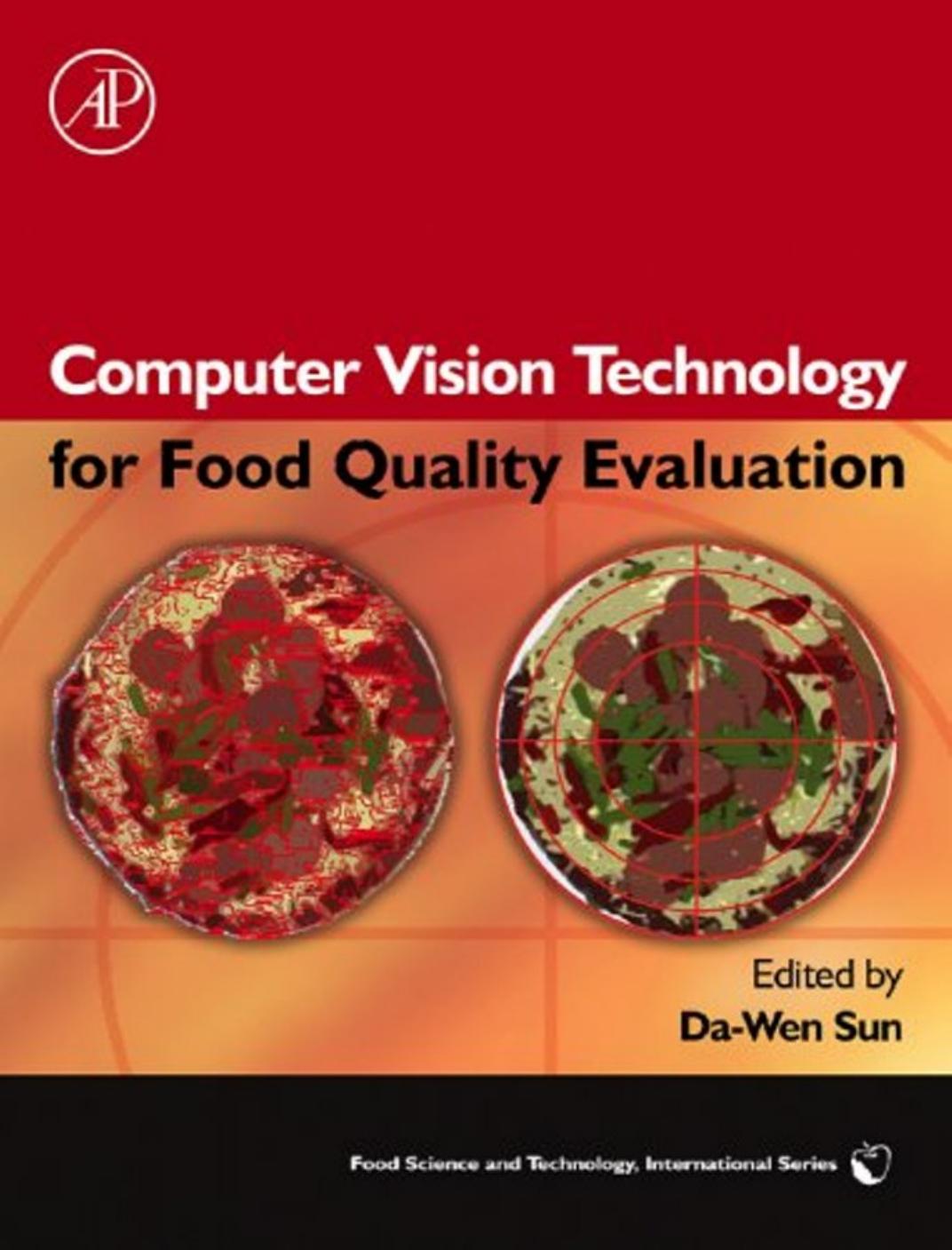 Computer Vision Technology for Food Quality Evaluation by Da-Wen Sun