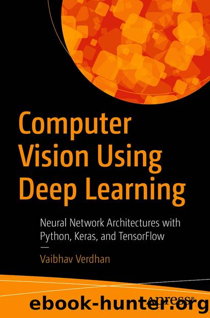 Computer Vision Using Deep Learning by Vaibhav Verdhan