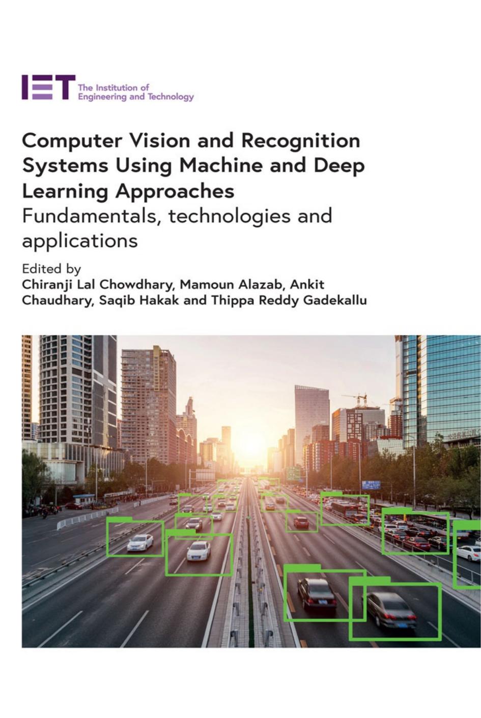 Computer Vision and Recognition Systems Using Machine and Deep Learning Approaches: Fundamentals, Technologies and Applications by unknow