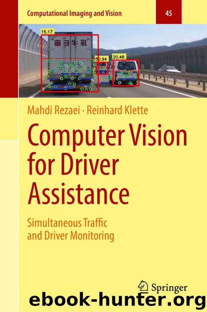 Computer Vision for Driver Assistance by Mahdi Rezaei & Reinhard Klette
