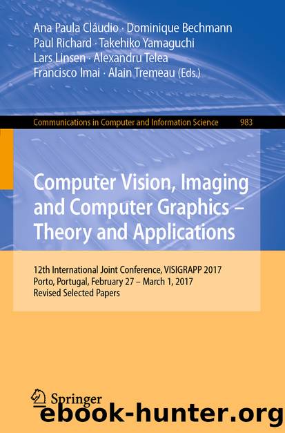 Computer Vision, Imaging and Computer Graphics â Theory and Applications by Unknown