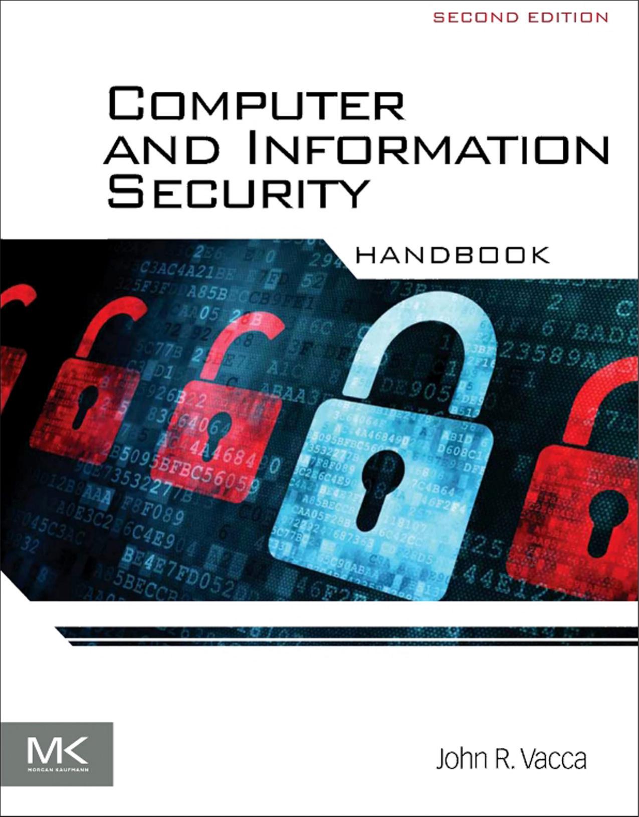 Computer and Information Security Handbook by John R. Vacca (editor)