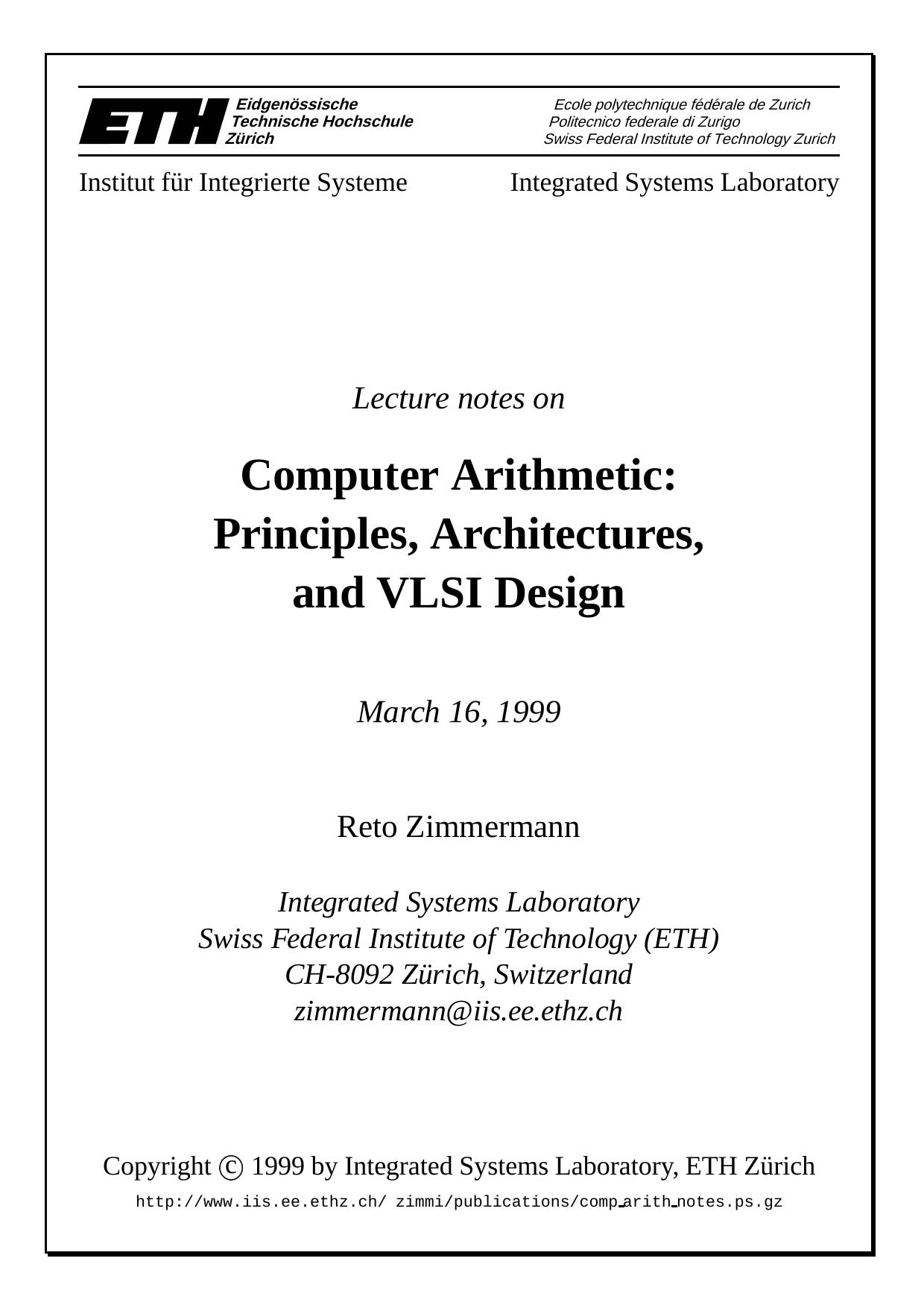 Computer arithmetic.Principles,architectures,and VLSI design by Zimmermann R