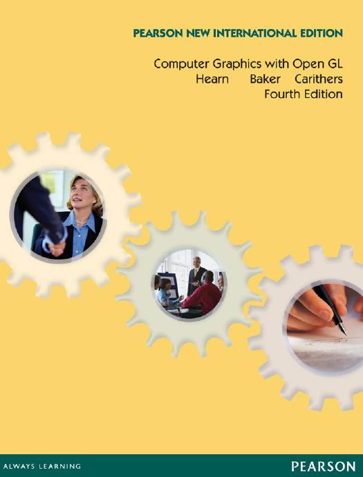 Computer graphics with Open GL by Baker M. Pauline; Carithers Warren R.; Hearn Donald