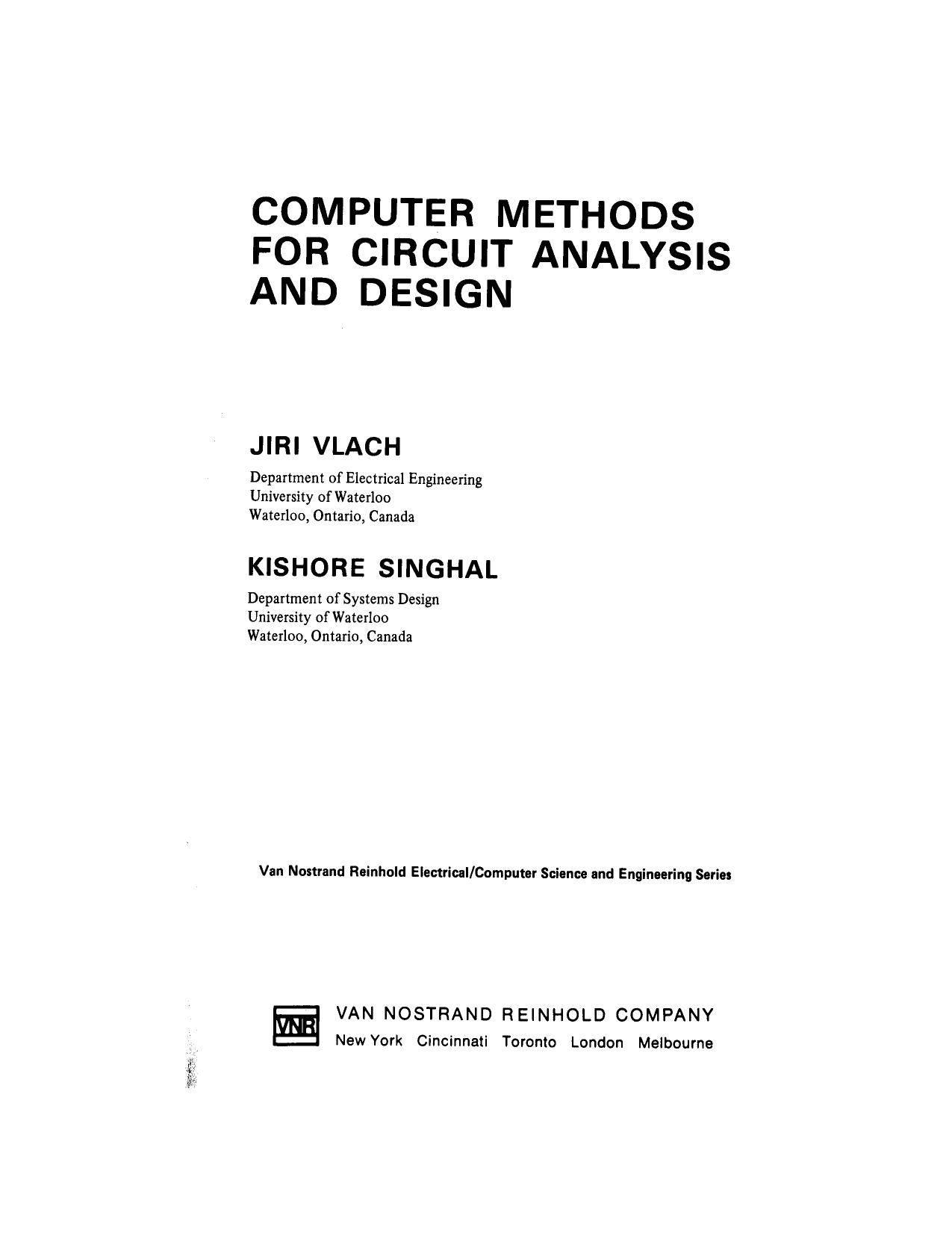 Computer methods for circuit analysis and design by Jirí Vlach