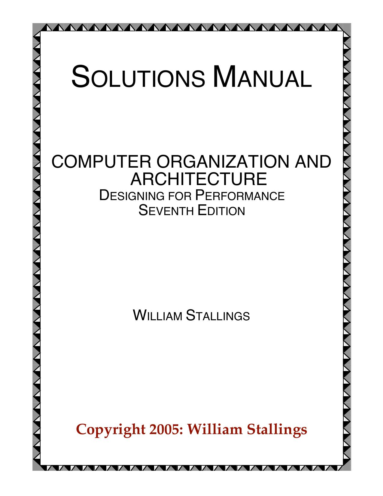 Computer organization and architecture: designing for performance by William Stallings