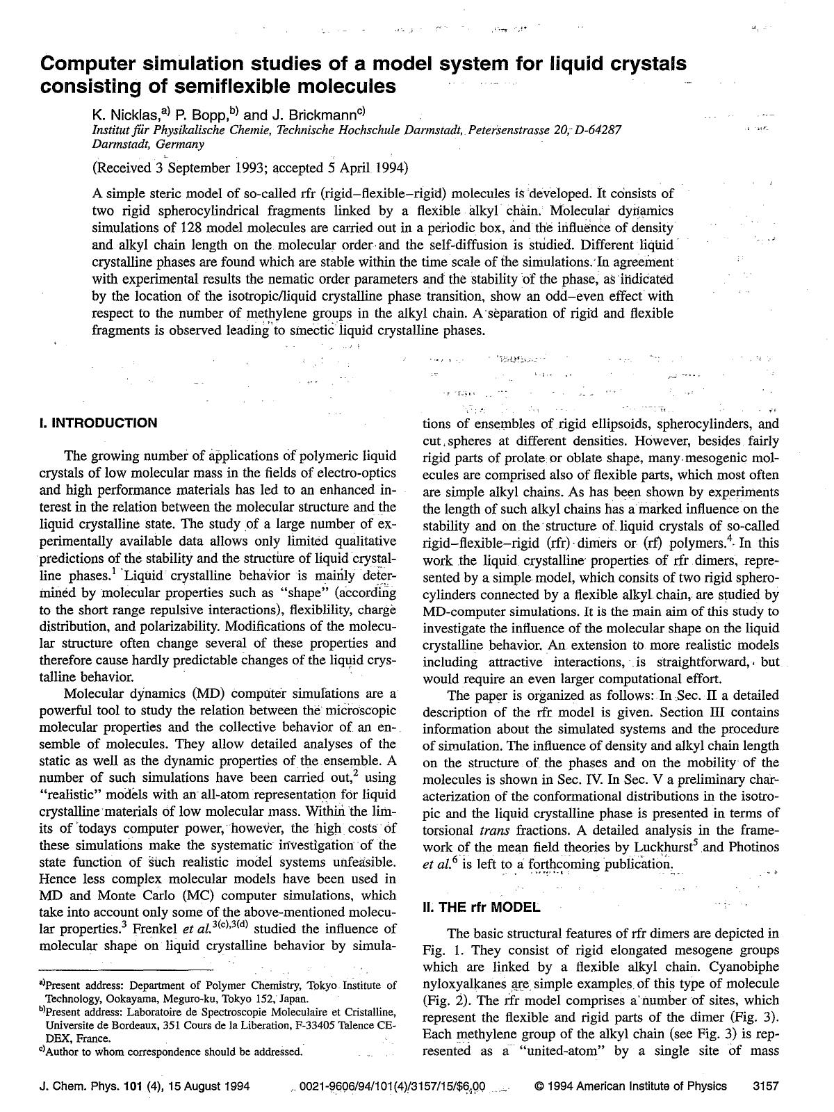 Computer simulation studies of a model system for liquid crystals consisting of semiflexible molecules by K. Nicklas; P. Bopp; J. Brickmann