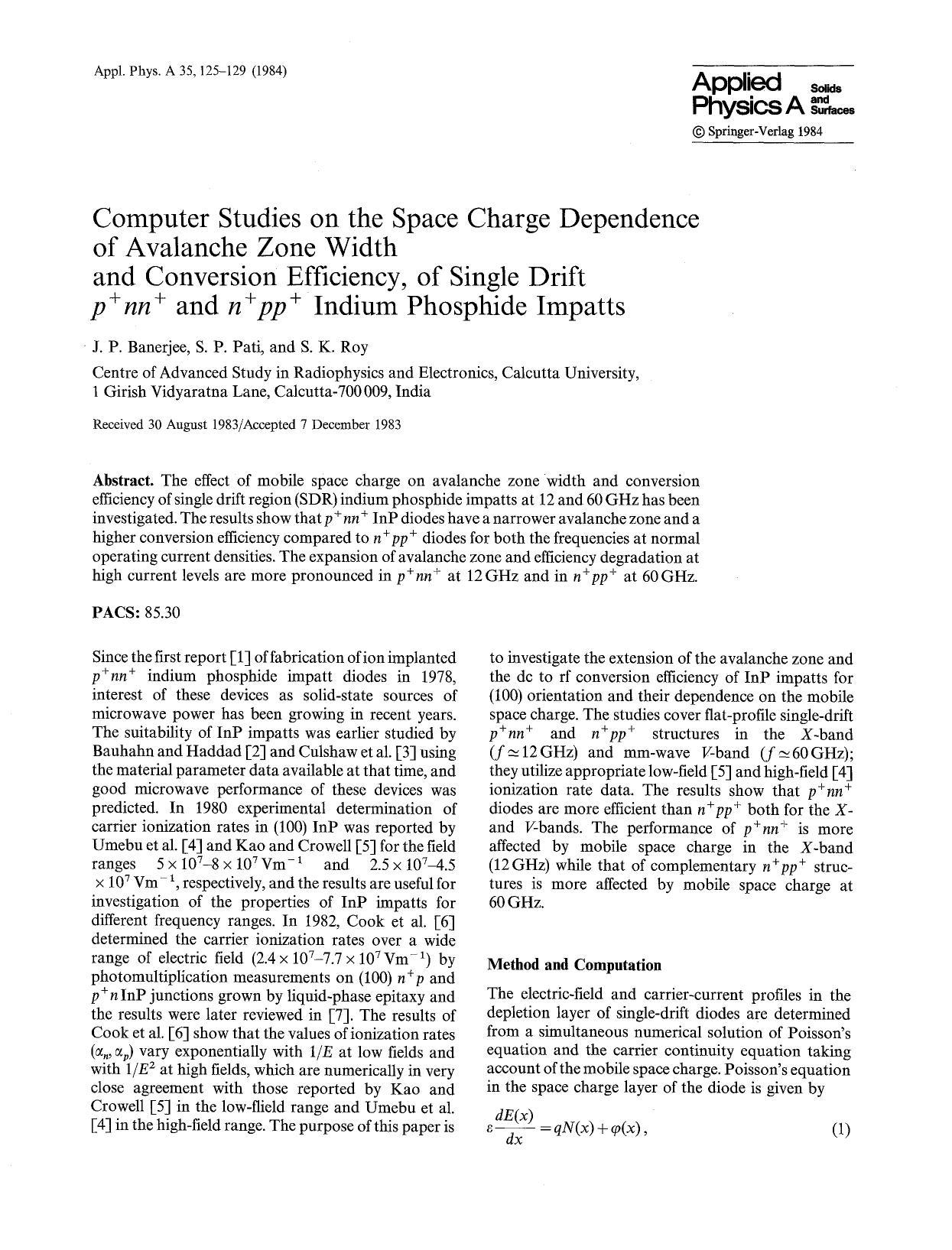 Computer studies on the space charge dependence of avalanche zone width and conversion efficiency, of single drift <Emphasis Type="Italic">p <Emphasis> <Superscript>+ <Superscript> by Unknown