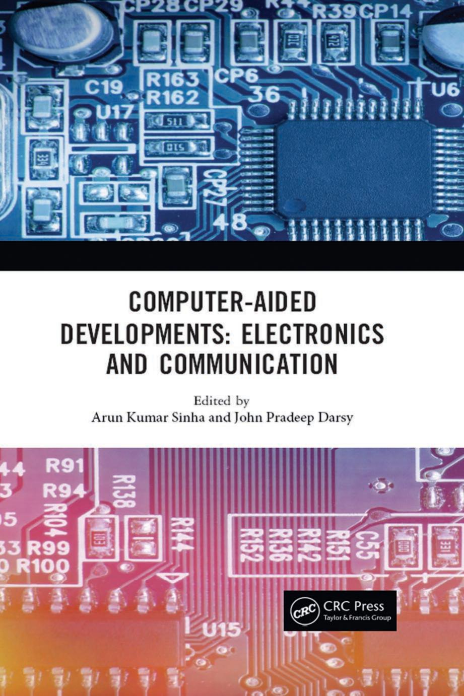 Computer-Aided Developments: Electronics and Communication by Unknow