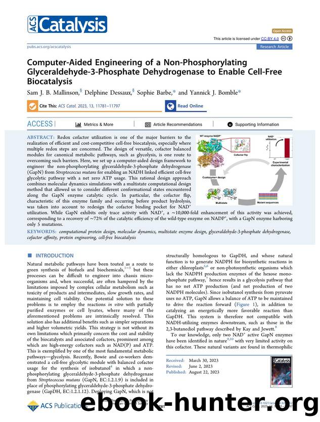 Computer-Aided Engineering of a Non-Phosphorylating Glyceraldehyde-3-Phosphate Dehydrogenase to Enable Cell-Free Biocatalysis by Sam J. B. Mallinson Delphine Dessaux Sophie Barbe and Yannick J. Bomble