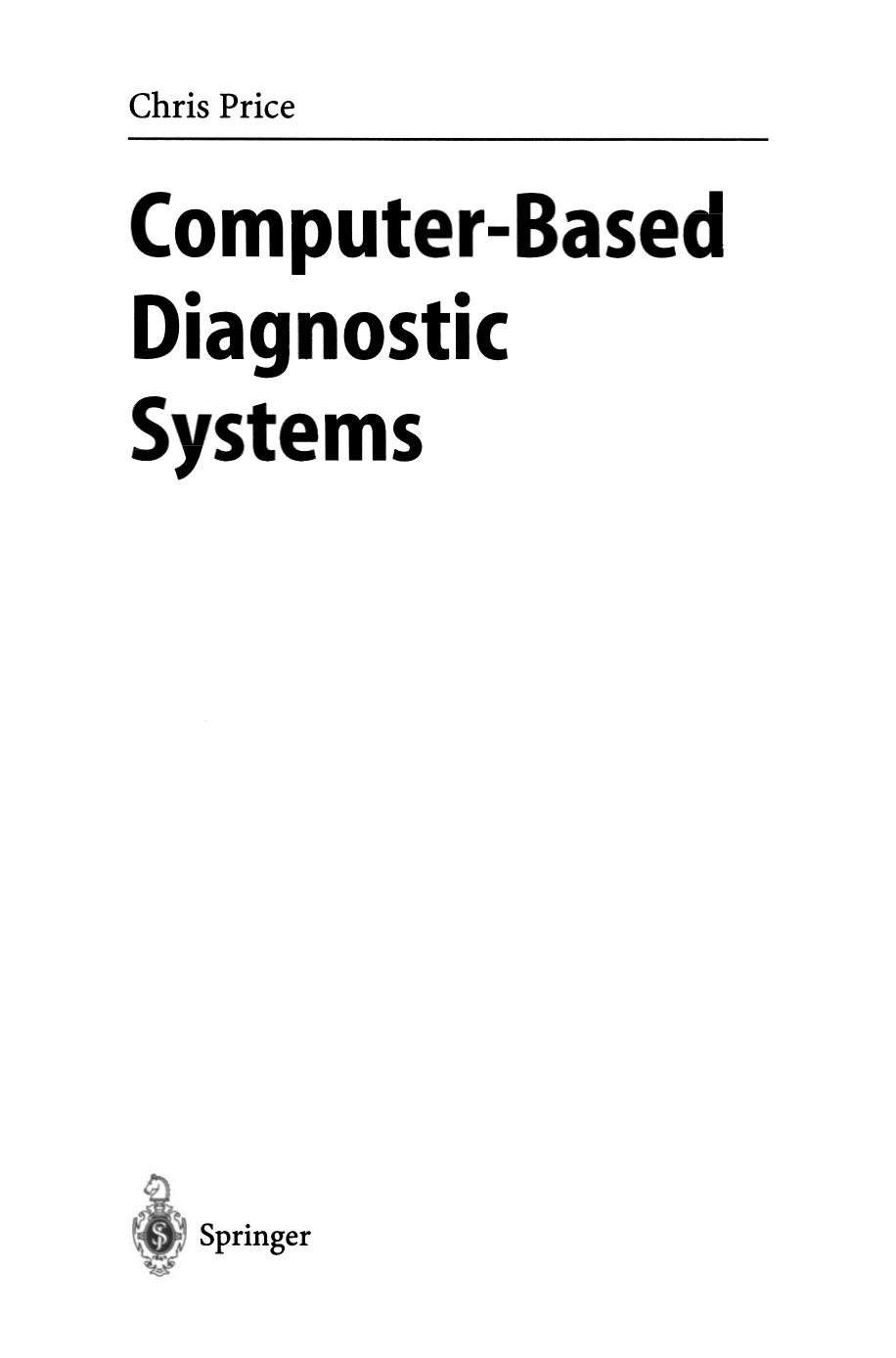 Computer-Based Diagnostic Systems by Chris Price (auth.)