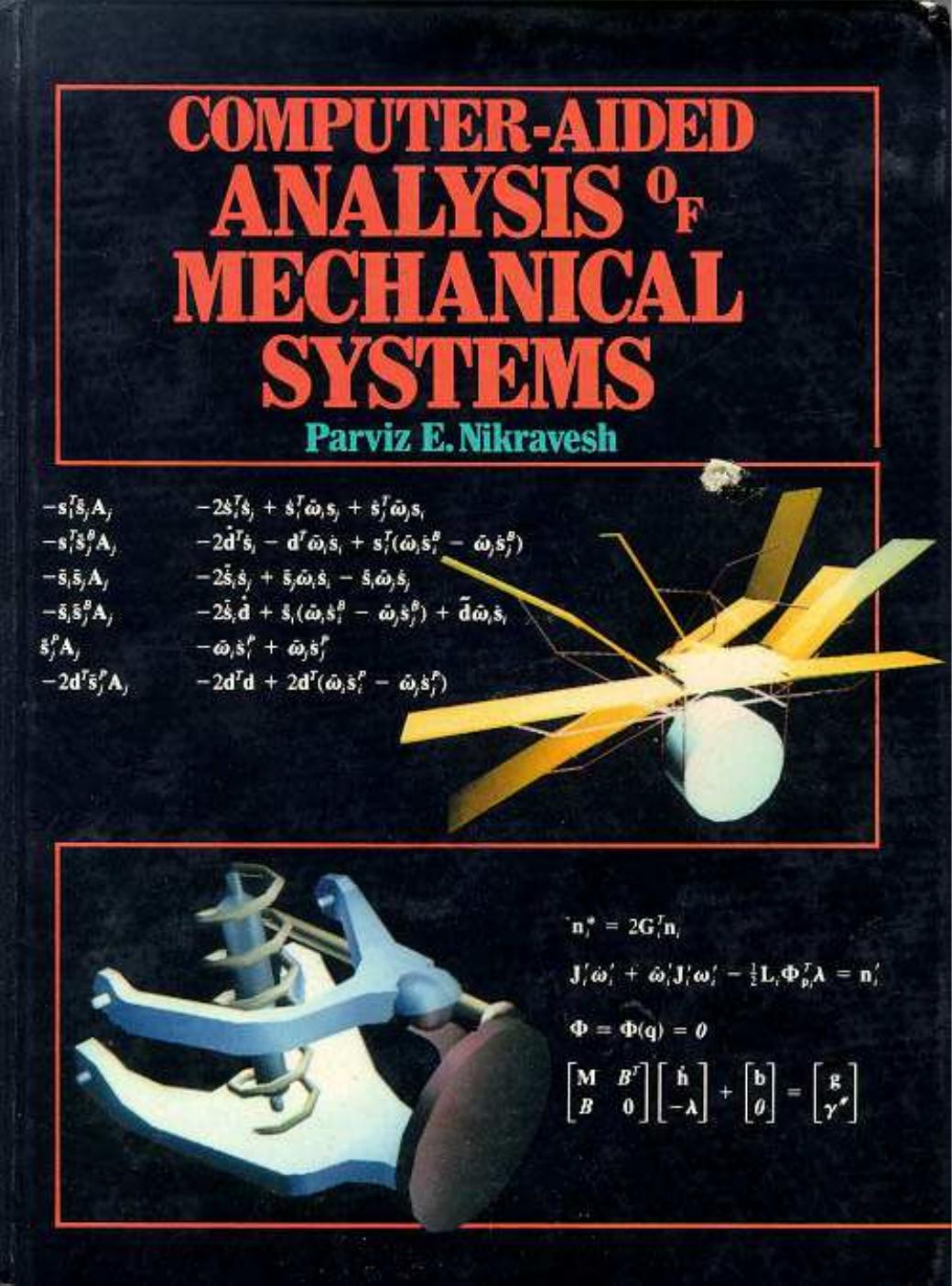 Computer-aided analysis of mechanical systems by Parviz E. Nikravesh