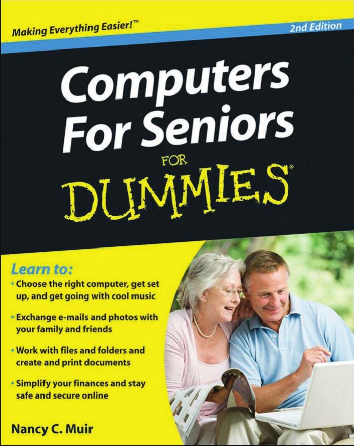 Computers For Seniors For Dummies, Second Edition by Nancy C. Muir