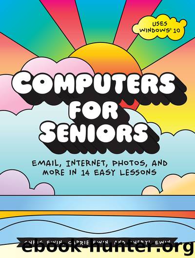 Computers for Seniors by Chris Ewin & Carrie Ewin & Cheryl Ewin
