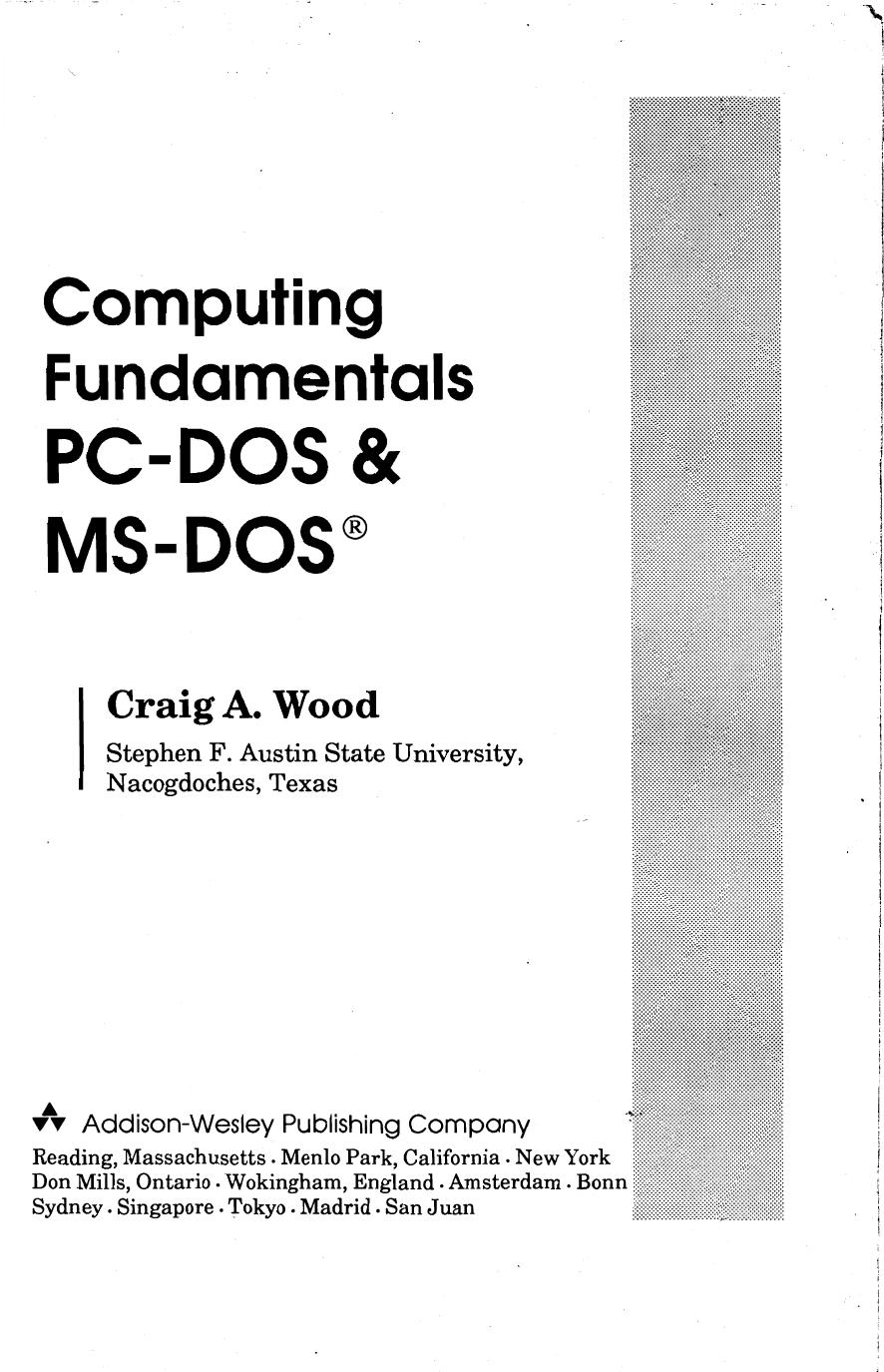 Computing Fundamentals PC-DOS and MS-DOS by Craig A. Wood