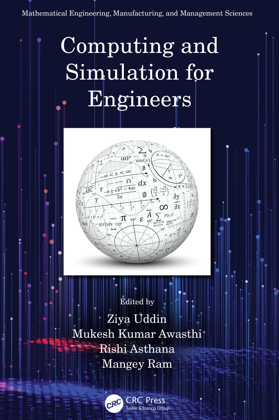 Computing and Simulation for Engineers by Ziya Uddin Mukesh Kumar Awasthi Rishi Asthana Mangey Ram