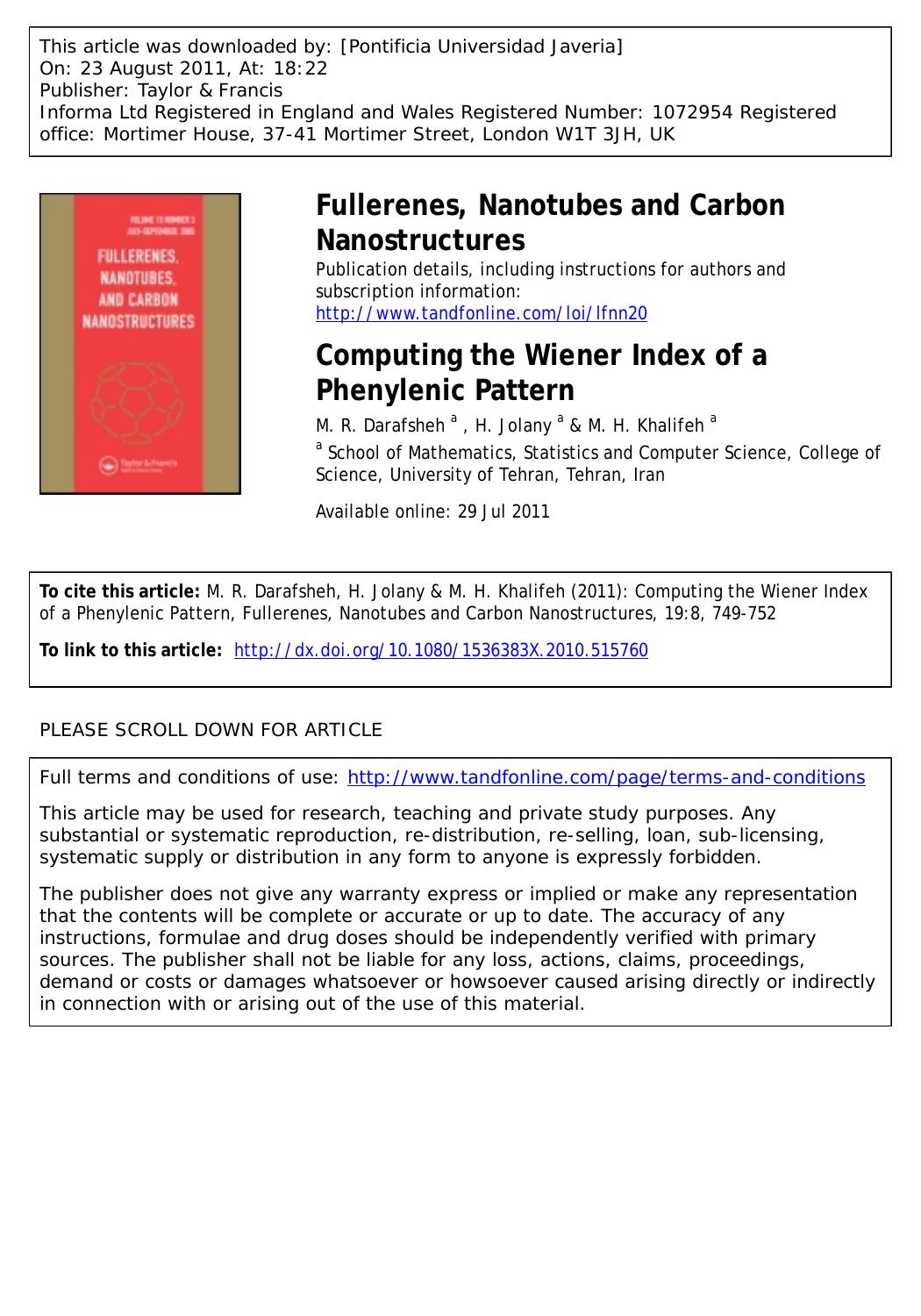 Computing the Wiener Index of a Phenylenic Pattern by M. R. Darafsheh a * darafsheh@ut.ac.ir H. Jolany a & M. H. Khalifeh a