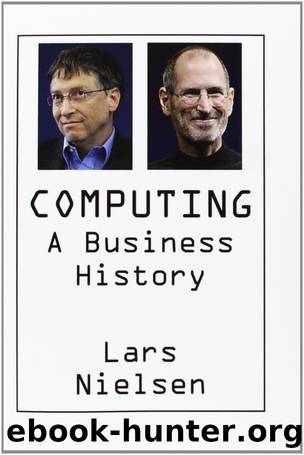 Computing: A Business History by Lars Nielsen