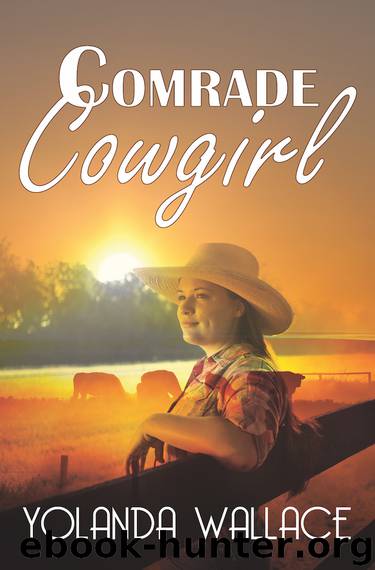 Comrade Cowgirl by Yolanda Wallace