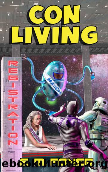 Con Living (EarthCent Universe Book 3) by E. M. Foner