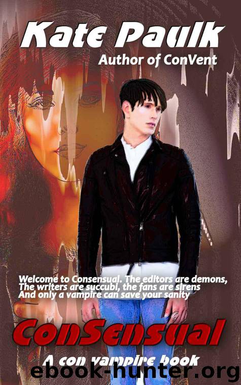 ConSensual (The Vampire Con Series Book 2) by Paulk Kate