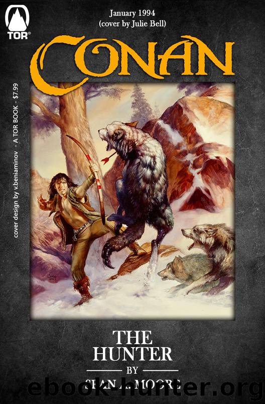 Conan The Hunter by Sean A. Moore