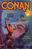 Conan The Indomitable by Perry Steve