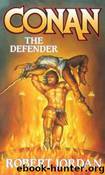 Conan the Defender by Robert Jordan
