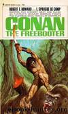 Conan the Freebooter by Robert E. Howard; L. Sprague De Camp