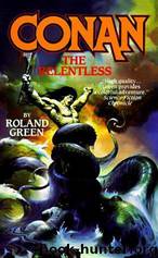Conan the Relentless by Roland Green
