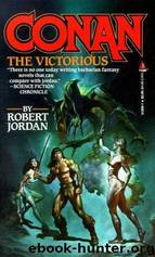 Conan the Victorious by Robert Jordan
