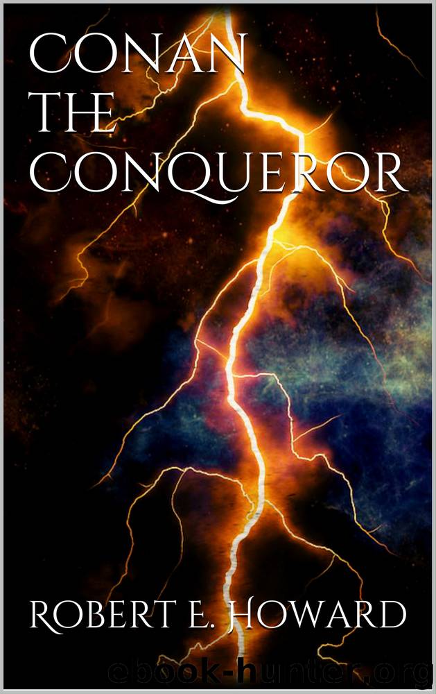 Conan the conqueror by Robert E. Howard