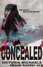 Concealed (Victoria Michaels) by Victoria Michaels