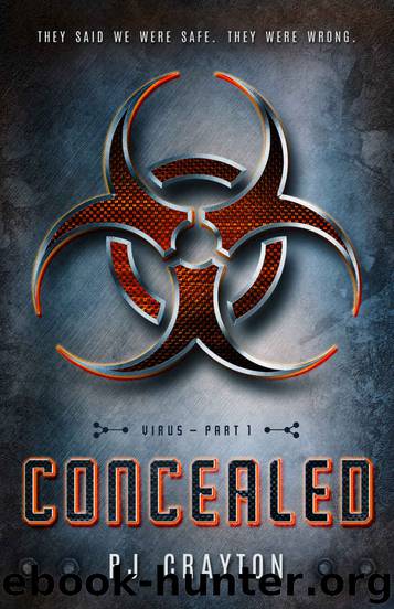 Concealed (Virus Book 1) by RJ Crayton