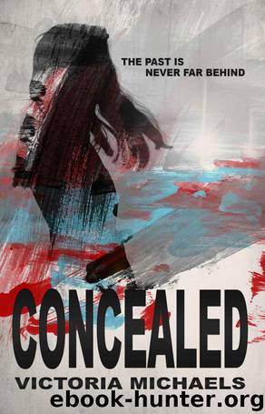 Concealed by Michaels Victoria