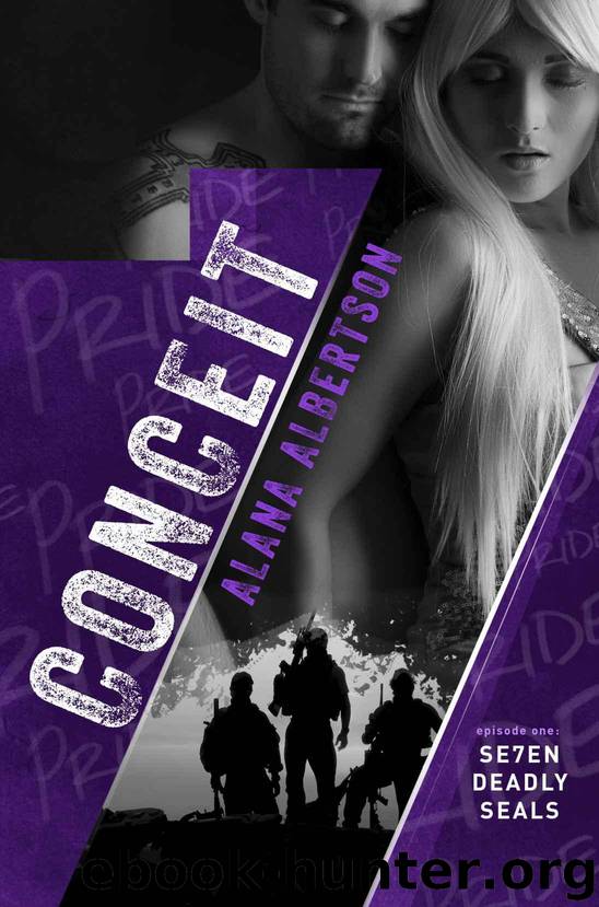 Conceit (Se7en Deadly SEALs Book 1) by Albertson Alana