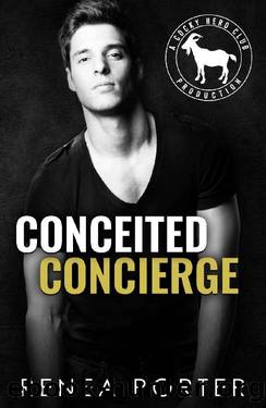 Conceited Concierge: A Hero Club Novel by Renea Porter & Hero Club