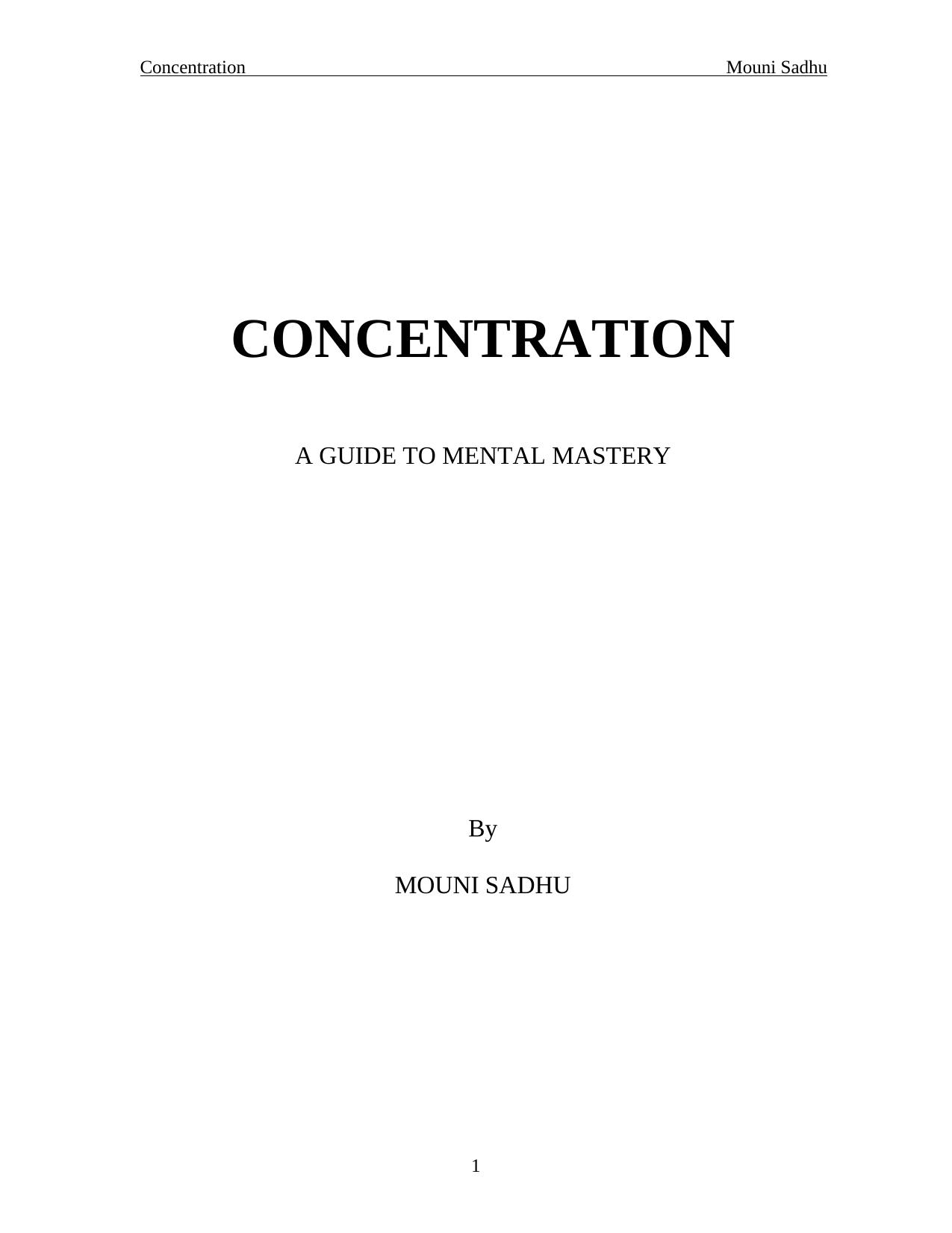 Concentration A Guide To Mental Mastery by Mouni Sadhu by Mouni Sadhu