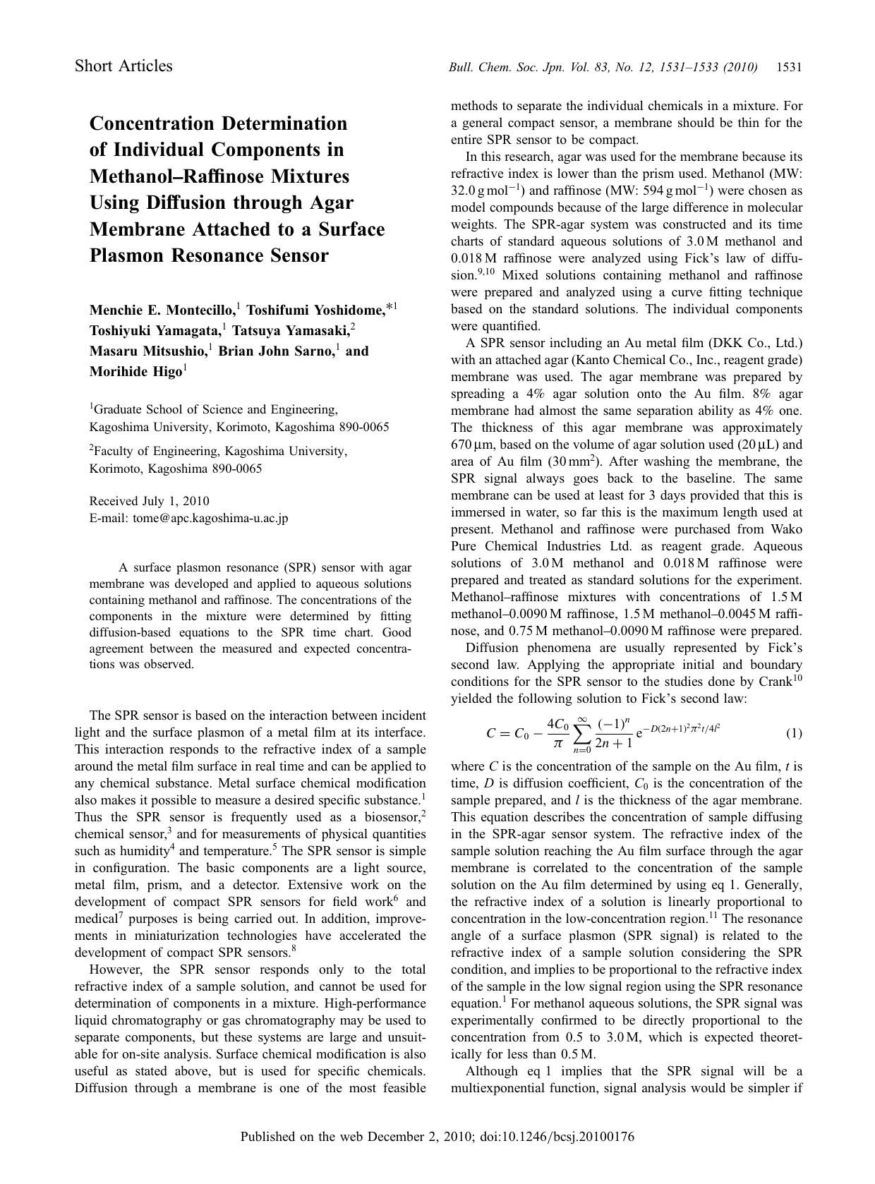 Concentration Determination of Individual Components in Methanol–Raffinose Mixtures Using Diffusion through Agar Membrane Attached to a Surface Plasmon Resonance Sensor by （社）日本化学会　The Chemical Society of Japan