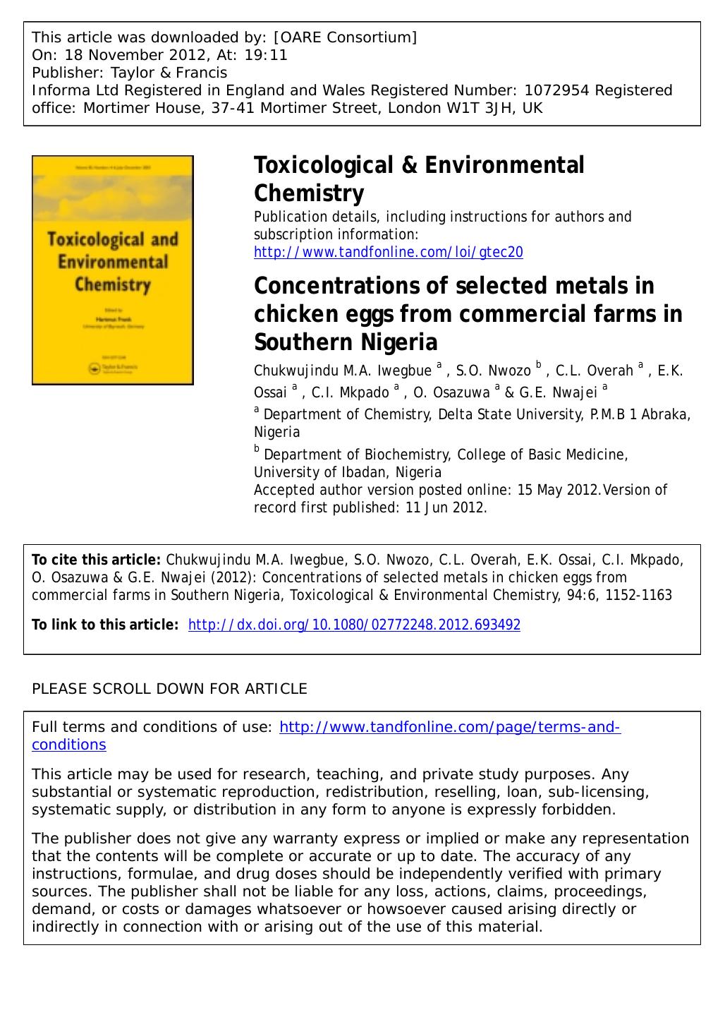 Concentrations of selected metals in chicken eggs from commercial farms in Southern Nigeria by Chukwujindu M.A. Iwegbue S.O. Nwozo C.L. Overah E.K. Ossai C.I. Mkpado O. Osazuwa & G.E. Nwajei