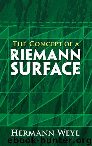 Concept of a Riemann Surface by Weyl Hermann; MacLane Gerald R.;