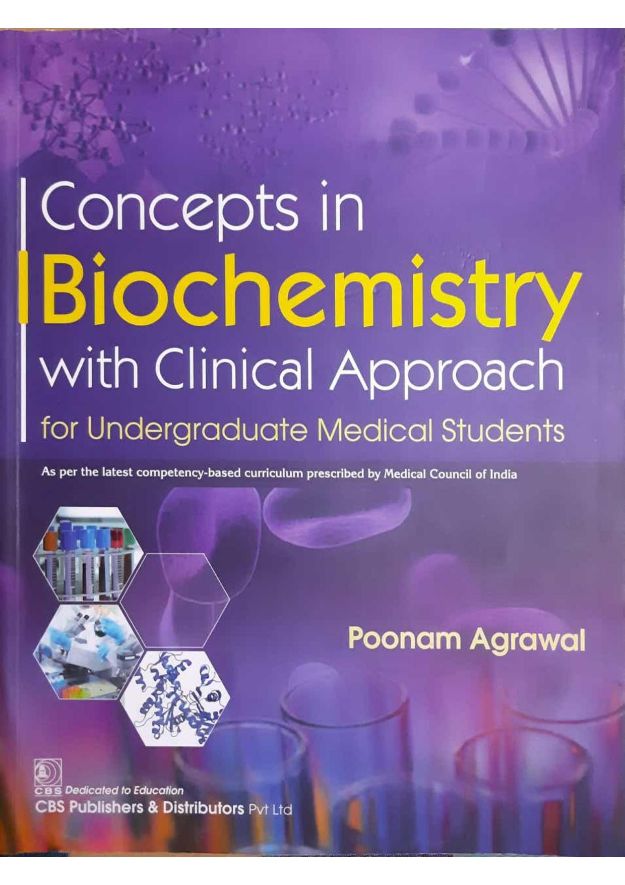 Concepts in Biochemistry with Clinical Approach: For Undergraduate Medical Students by Poonam Agrawal