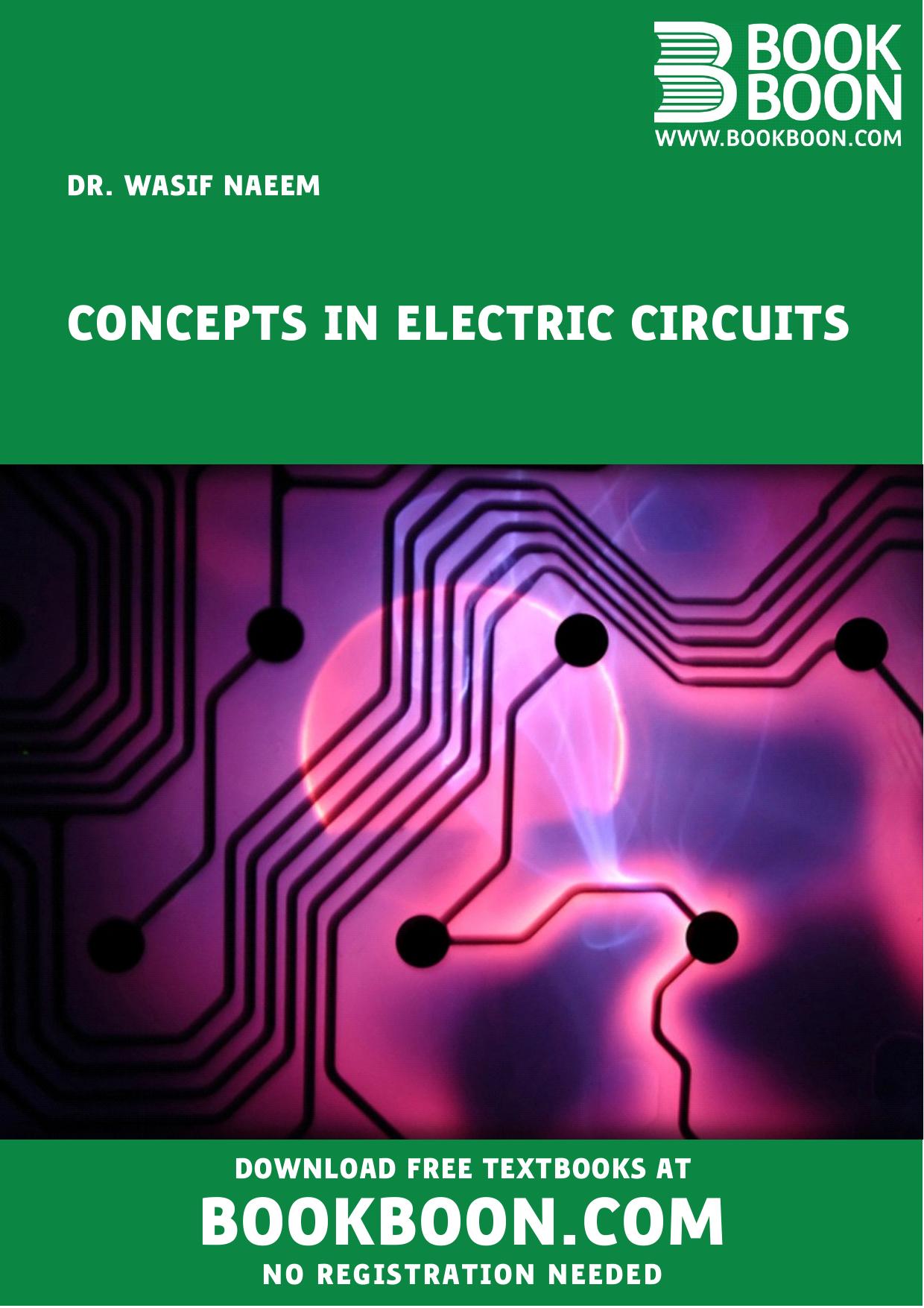 Concepts in Electric Circuits by Dr. Wasif Naeem