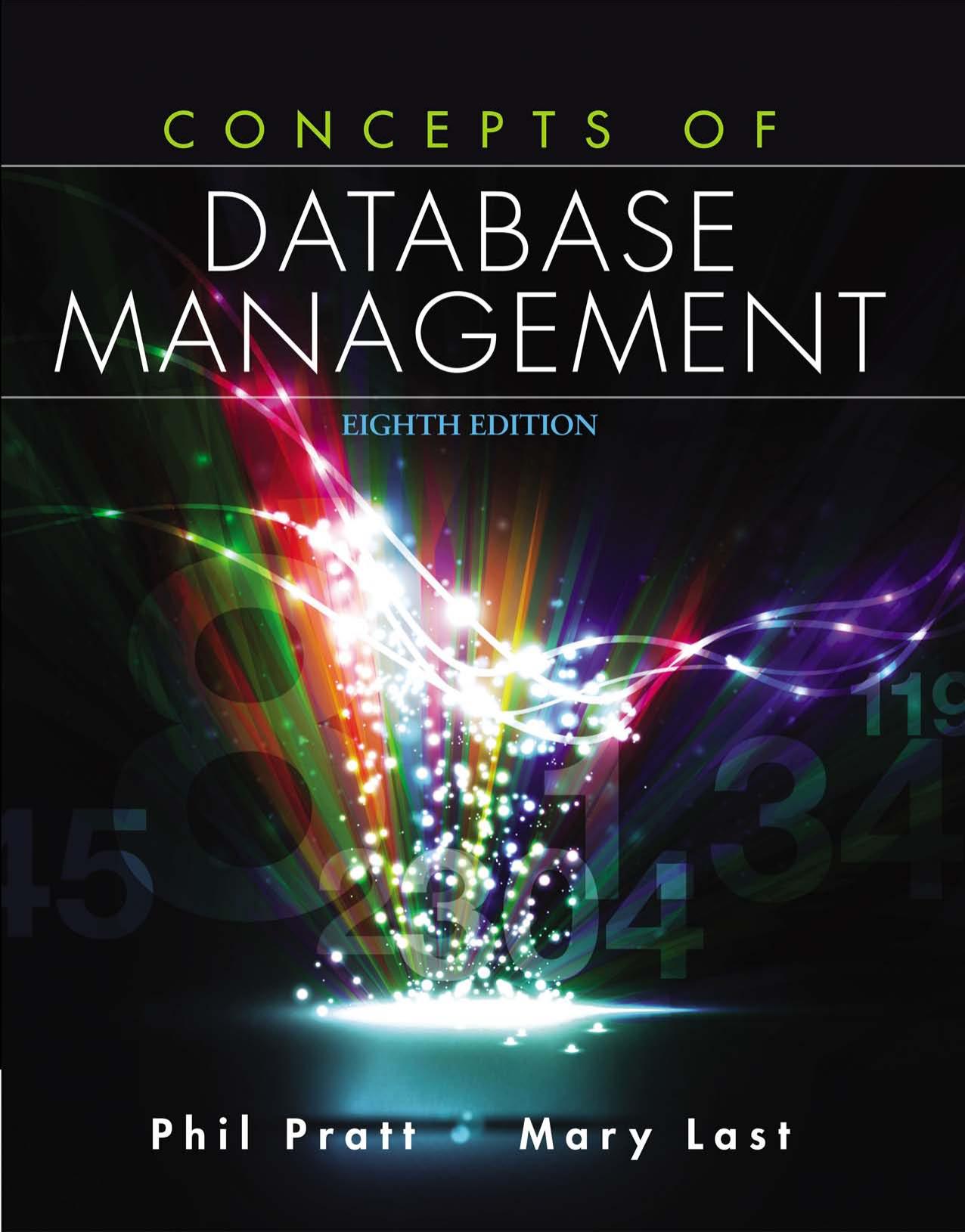 Concepts of Database Management by Philip J. Pratt Mary Z. Last