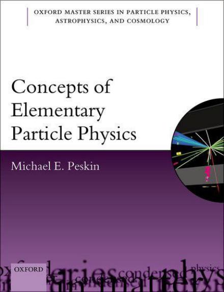 Concepts of Elementary Particle Physics by Unknow