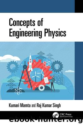 Concepts of Engineering Physics by Mamta Kumari & Singh Raj Kumar