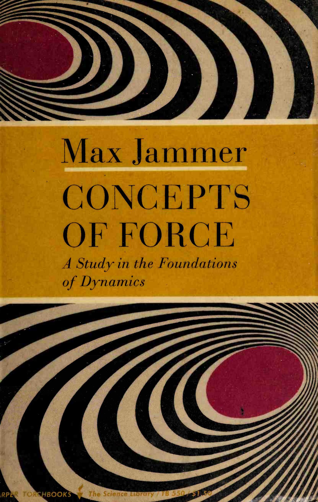Concepts of Force (Dover Books on Physics) by Max Jammer