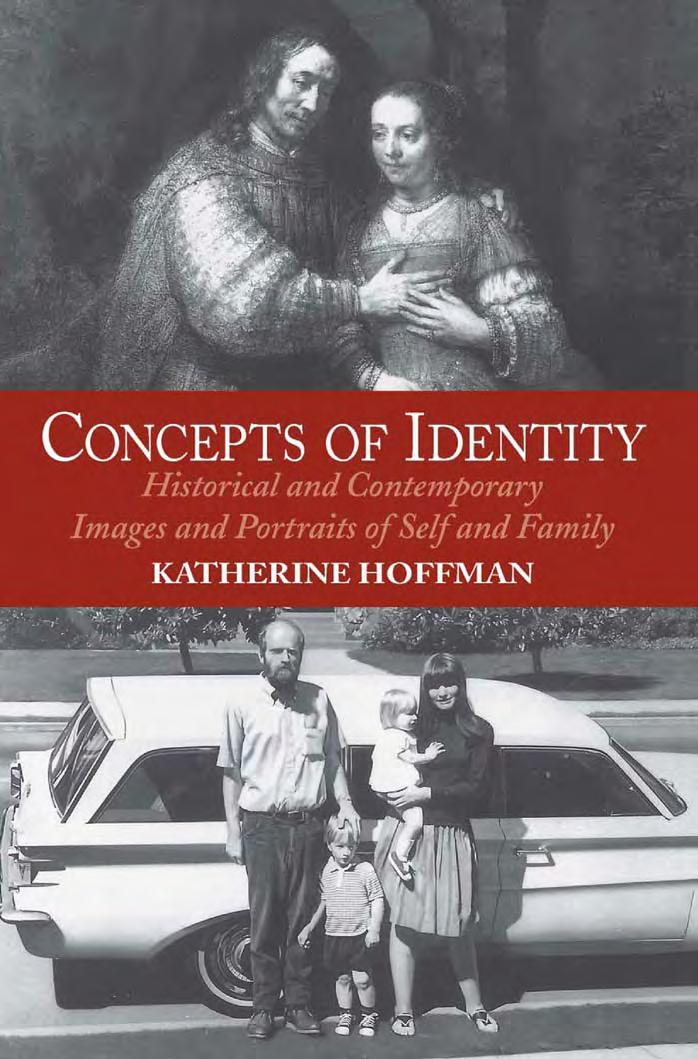 Concepts of Identity: Historical and Contemporary Images and Portraits of Self and Family (Icon Editions) by Katherine Hoffman
