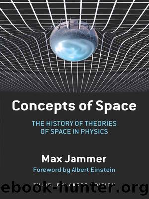 Concepts of Space by Jammer Max;